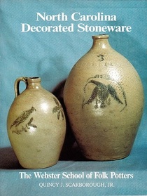 North Carolina Decorated Stoneware: The Webster School of Folk Potters