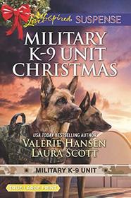 Military K-9 Unit Christmas: Christmas Escape / Yuletide Target (Love Inspired Suspense, No 717) (True Large Print)