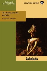The Kellys and the O'Kellys (EasyRead Edition): Landlords and Tenants