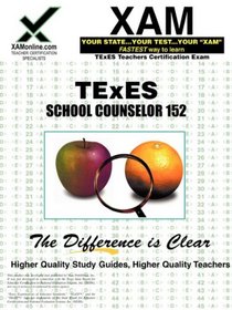 TExES School Counselor 152 (XAM TEXES)