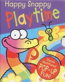 Happy Snappy Playtime Box (A Happy Snappy Book)