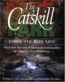 The Catskill Park: Inside the Blue Line
