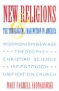 New Religions and the Theological Imagination in America (Religion in North America)