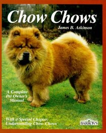Chow-Chows (Barron's Pet Owner's Manual)