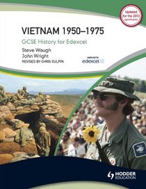 Vietnam 1960-1975 (Gcse History for Edexcel)