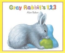 Gray Rabbit's 1,2,3 (Little Rabbit Books)