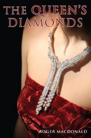 The Queen's Diamonds: The Affair That Launched the 