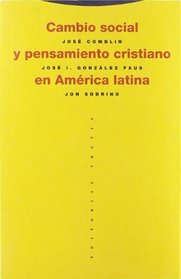 Cambio Social y Pensameniento Cristiano en America Latina (Coleccion Estructuras y Processos) (Spanish Edition)