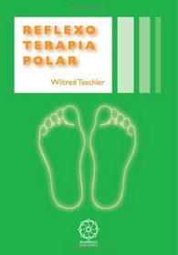 Reflexoterapia Polar (Spanish Edition)