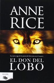 El don del lobo (Spanish Edition)