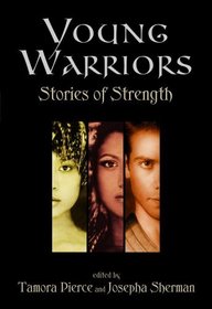 Young Warriors : Stories of Strength