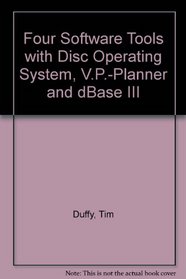 Four Software Tools: DOS for IBM PC and MS Dos, Word Processing Using Wordstar, Spreadsheets Using Vp-Planner, Data Base Management Using dBASE III
