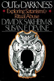 Out of Darkness: Exploring Satanism and Ritual Abuse