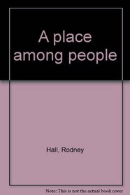 A place among people