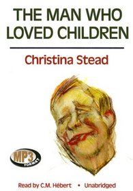 The Man Who Loved Children: Library Edition