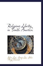 Religious Liberty in South America