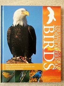 The Ultimate Guide to North American Birds