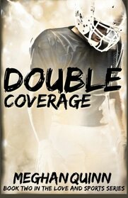 Double Coverage (Love and Sports Series 2) (The Love and Sports Series)