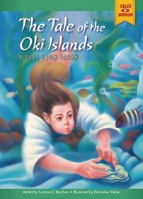 The Tale of the Oki Islands: A Tale from Japan (Tales of Honor)