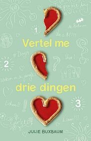 Vertel me drie dingen (Dutch Edition)