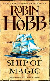 Ship of Magic (The Liveship Traders)