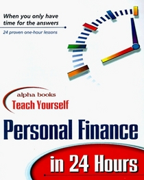 Teach Yourself Personal Finance in 24 Hours