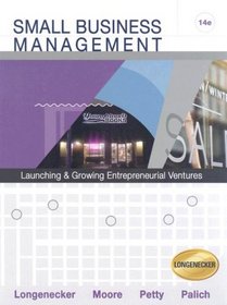Small Business Management: Launching and Growing Entrepreneurial Ventures (with Printed Access Card)