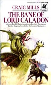 The Bane of Lord Caladon (Caladon, Bk 1)