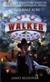 Hell's Half Acre (Walker, Texas Ranger, No 2)