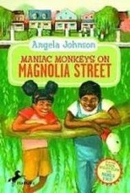 Maniac Monkeys on Magnolia Street / When Mules Flew on Magnolia Street