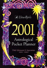 Llewellyn's 2001 Astrological Pocket Planner and Ephemeris