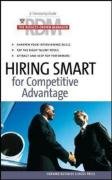 Hiring Smart for Competitive Advantage: The Results Driven Manager