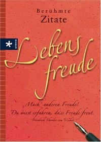 Berhmte Zitate - Lebensfreude