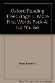 Oxford Reading Tree: Stage 1: More First Words: Pack A: Up You Go