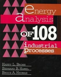 Energy Analysis of 108 Industrial Processes
