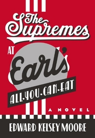 The Supremes at Earl's All-You-Can-Eat