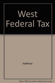 West's Federal Taxation: Indiv Idual Inc