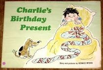 Charlie's Birthday Present
