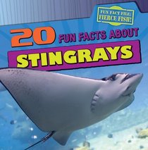 20 Fun Facts About Stingrays (Fun Fact File)