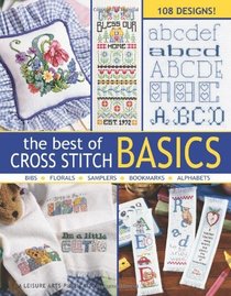 The Best of Cross Stitch Basics (Leisure Arts, No 5072)