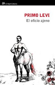 Oficio ajeno / Other People's Trades (Spanish Edition)