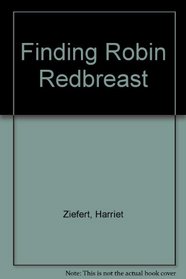 Finding Robin Redbreast