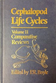 Cephalopod Life Cycles: Volume 2: Comparative Reviews