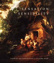 Sensation and Sensibility: Viewing Gainsborough's 