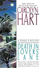 Death in Lovers' Lane (Henrie O, No 3)