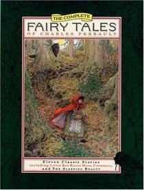 The Complete Fairy Tales of Charles Perrault