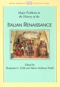 Major Problems in the History of the Italian Renaissance (Major Problems in European History Series)