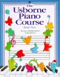 Usborne Piano Course: Book Two (Piano Course Series , No 2)