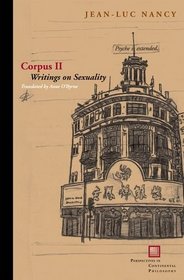 Corpus II: Writings on Sexuality (Perspectives in Continental Philosophy (Fup))