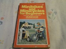 Minibikes and Minicycles for Beginners